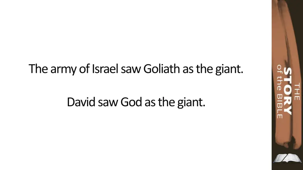 the army of israel saw goliath as the giant