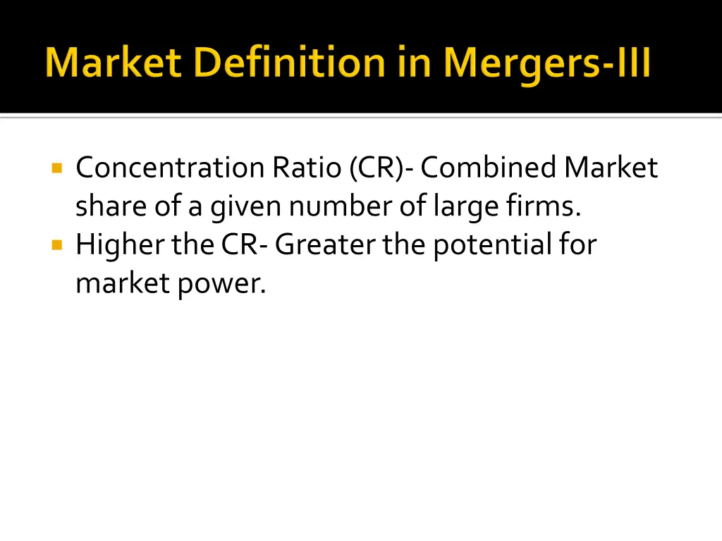 concentration ratio cr combined market share