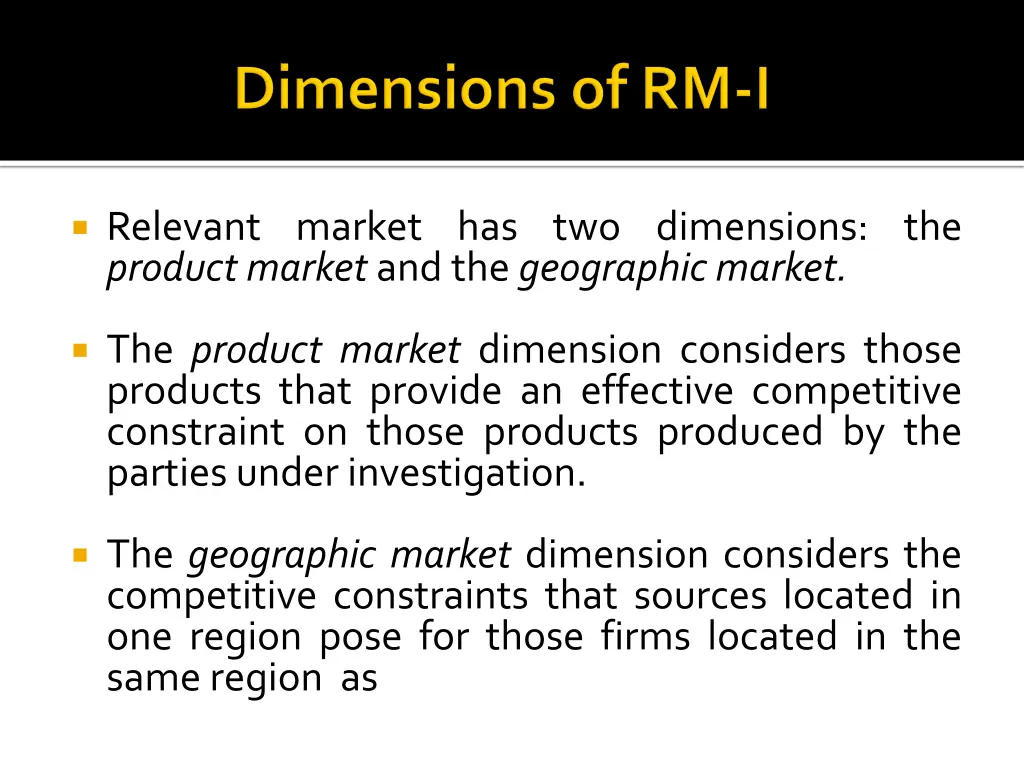 relevant market has two dimensions