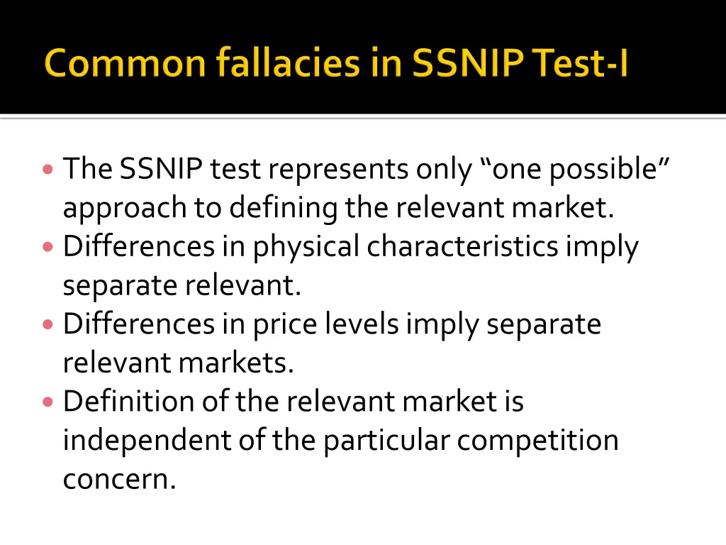 the ssnip test represents only one possible