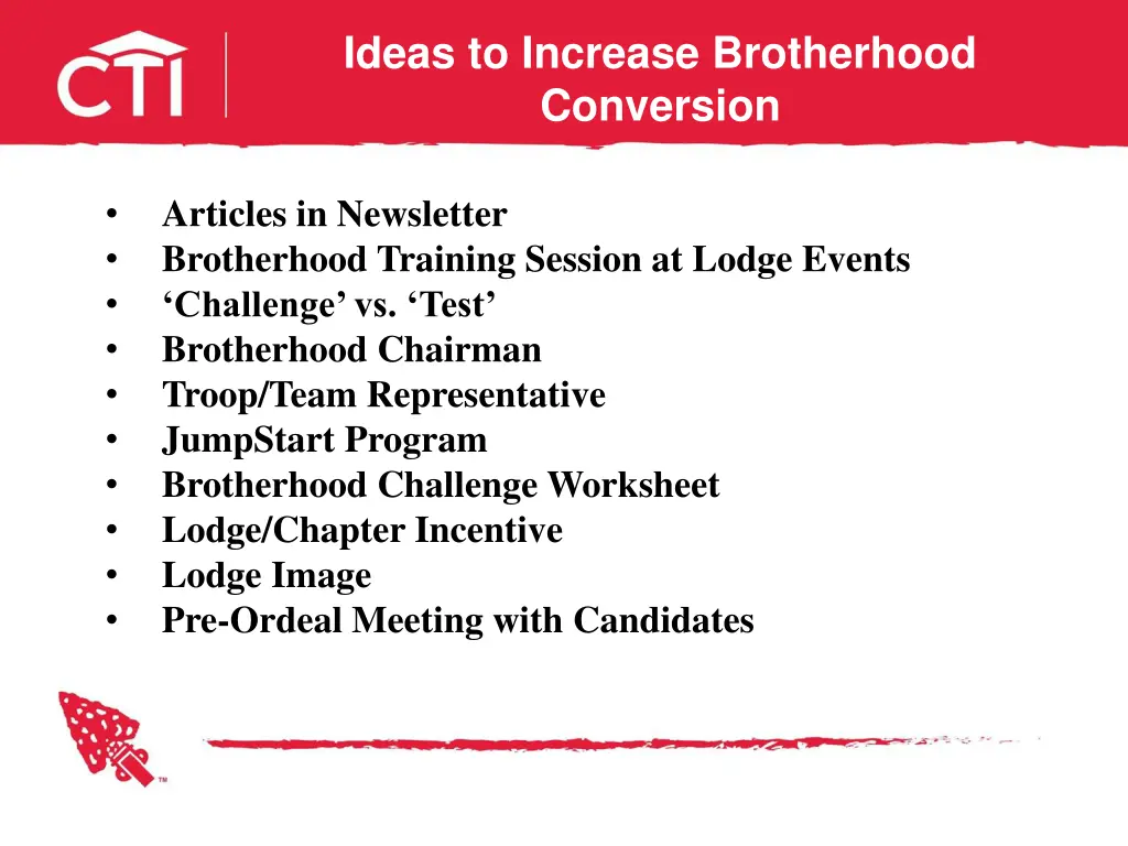 ideas to increase brotherhood conversion 1