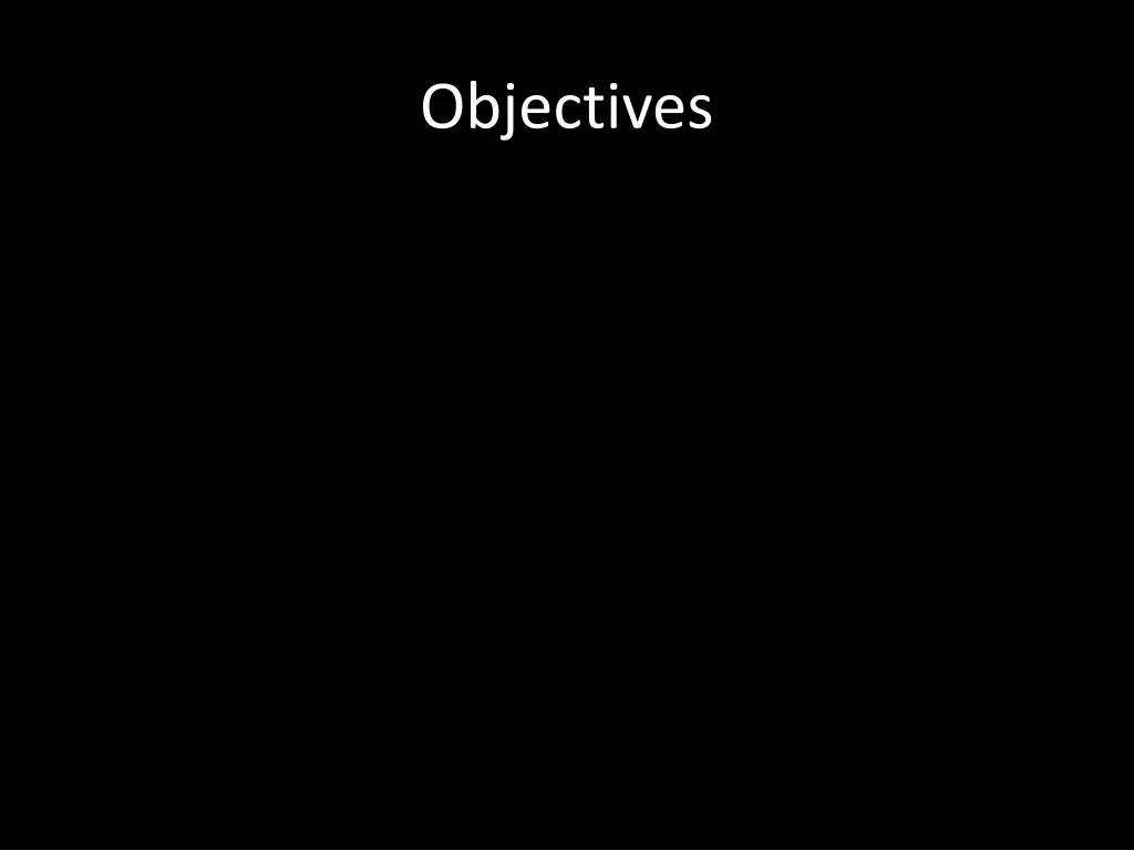 objectives