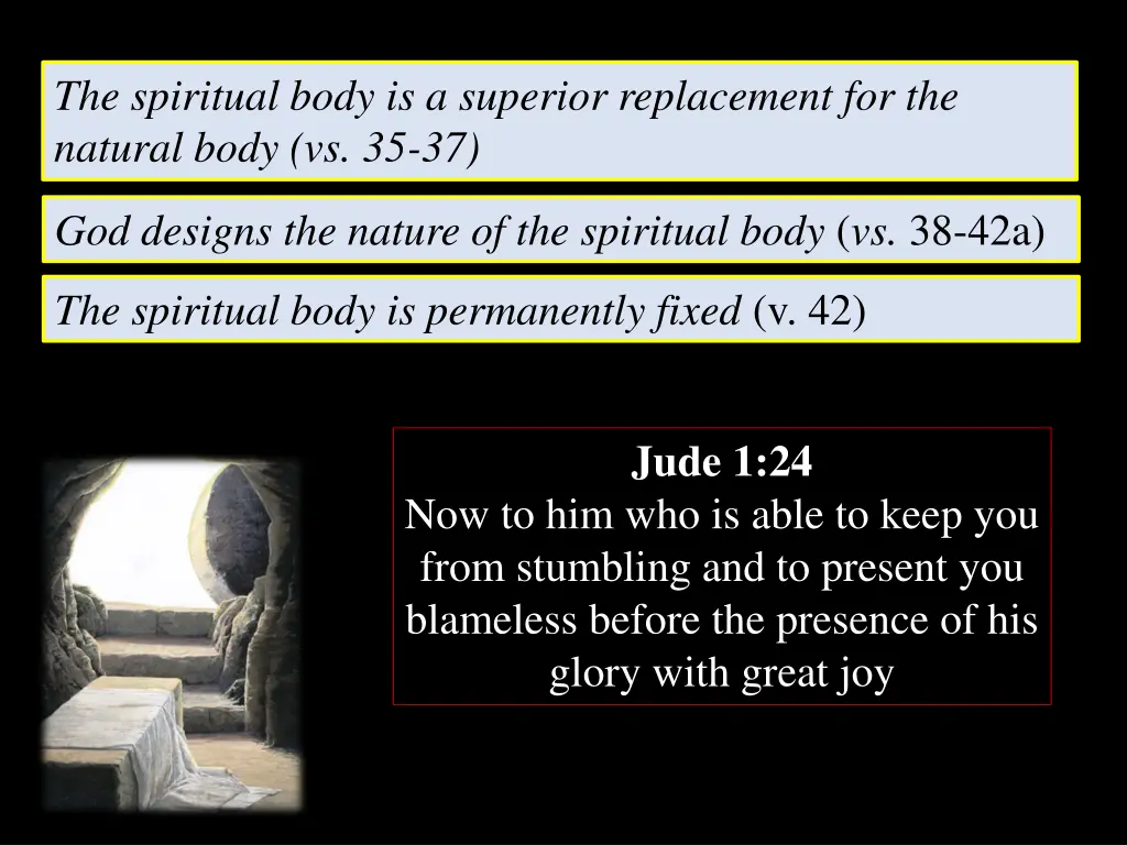 the spiritual body is a superior replacement