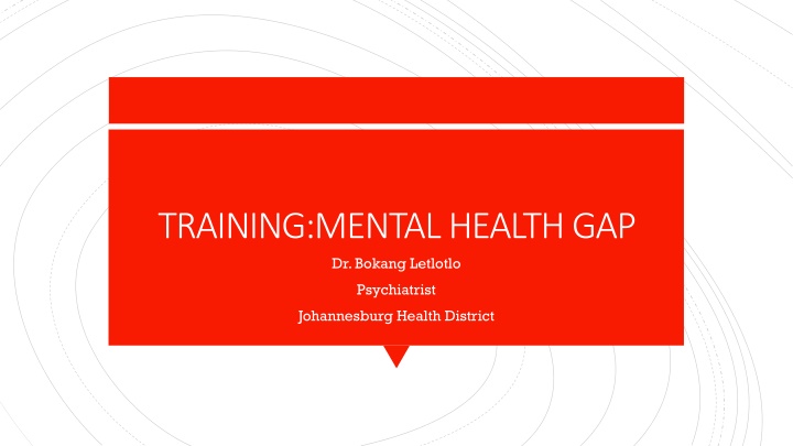 training mental health gap dr bokang letlotlo