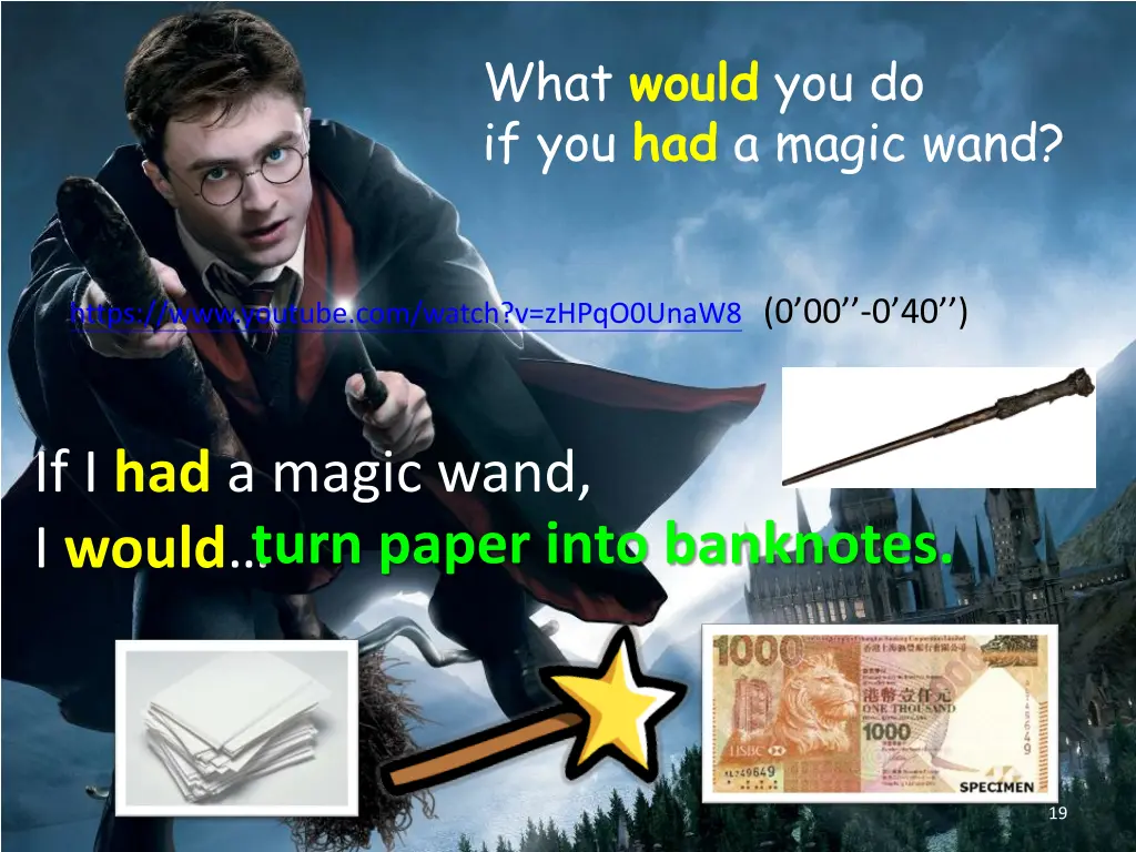 what would you do if you had a magic wand