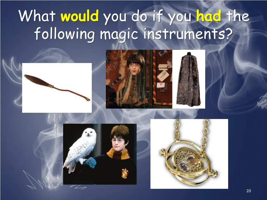 what would you do if you had the following magic