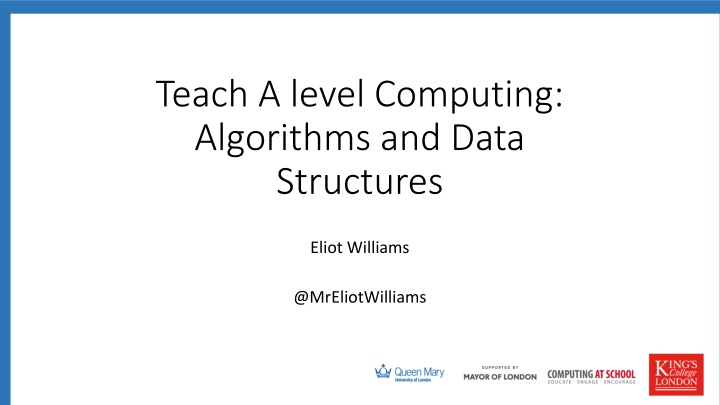 teach a level computing algorithms and data