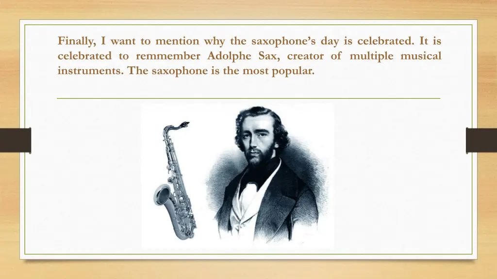 finally i want to mention why the saxophone