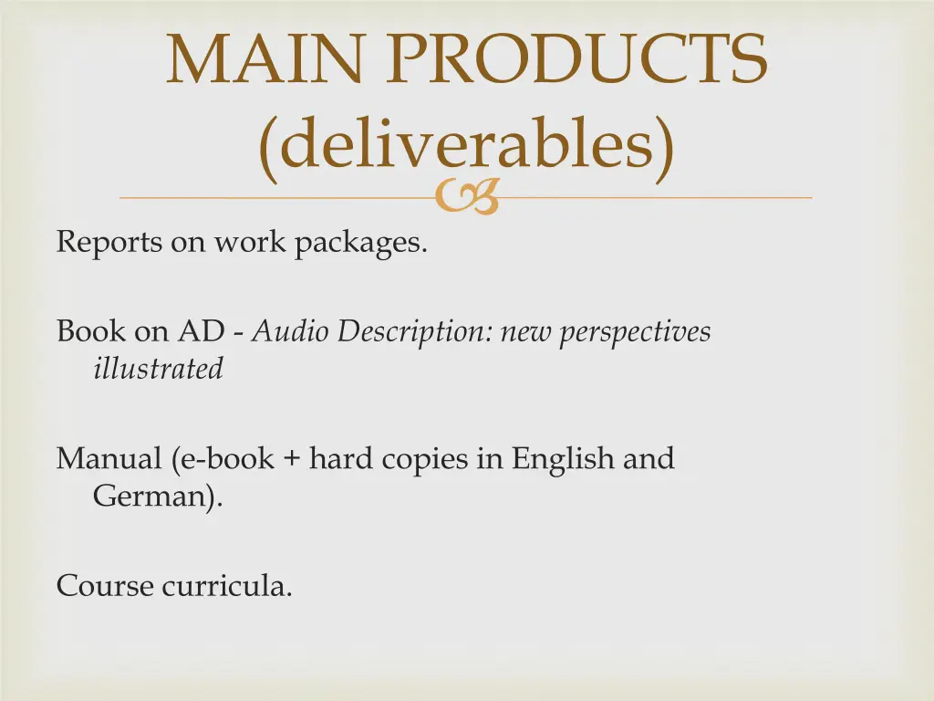 main products deliverables