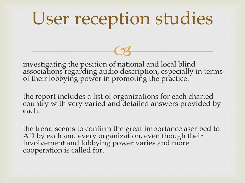 user reception studies