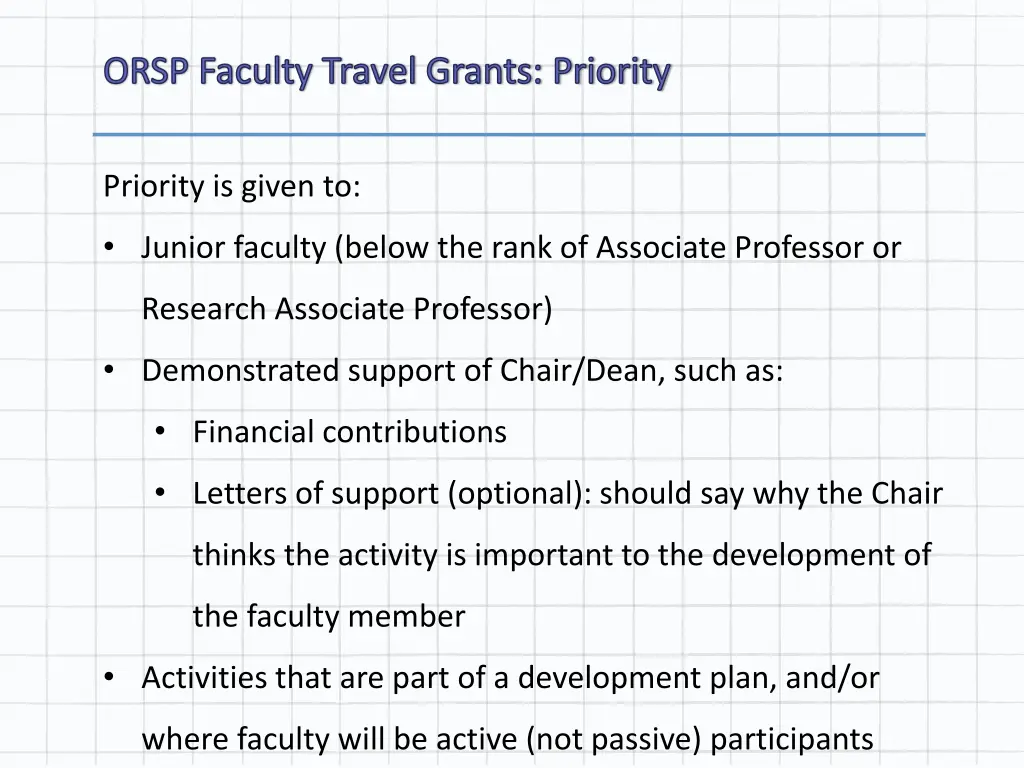 orsp faculty travel grants priority