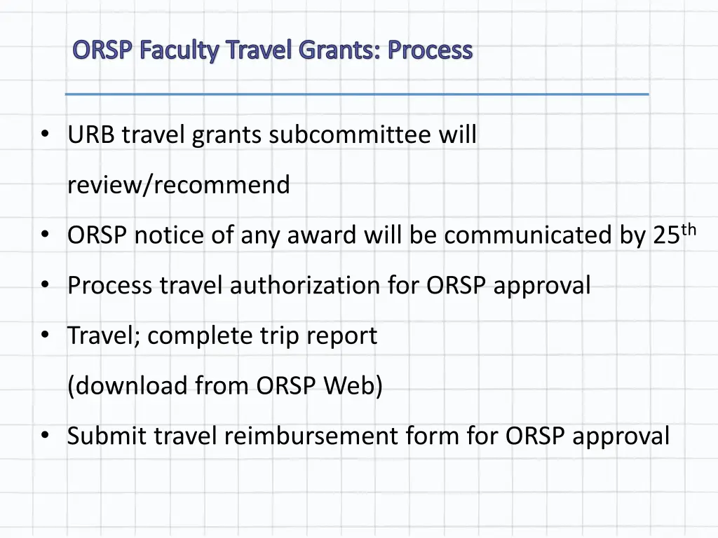 orsp faculty travel grants process 1