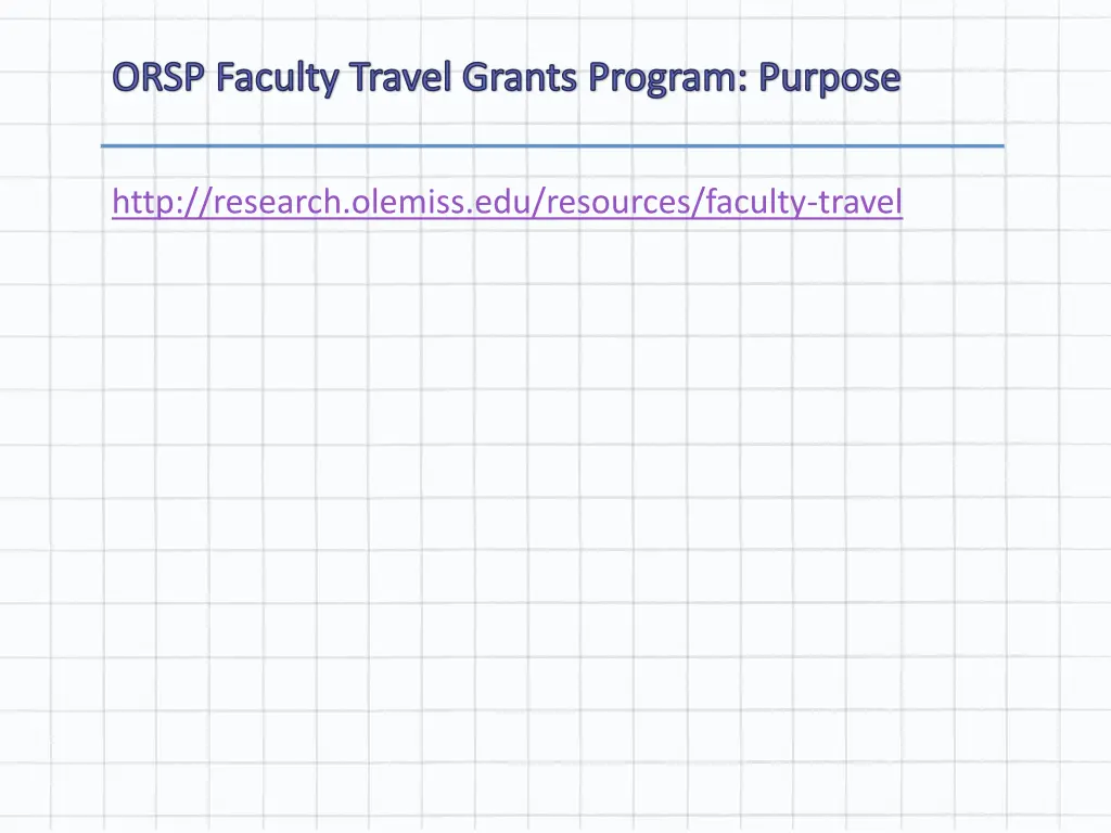 orsp faculty travel grants program purpose