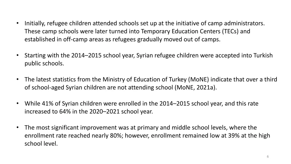 initially refugee children attended schools