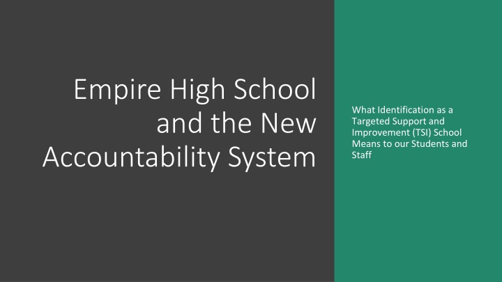 empire high school and the new accountability