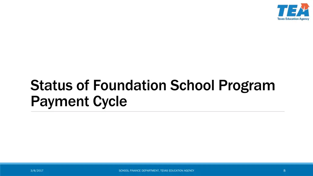 status of foundation school program payment cycle