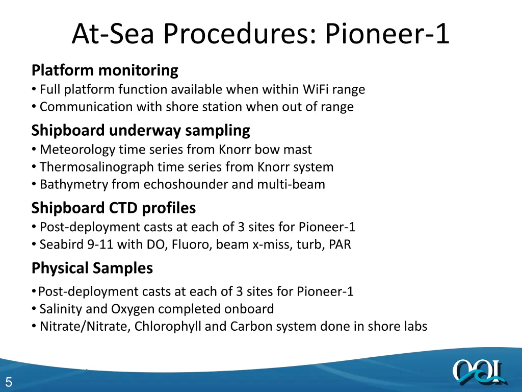 at sea procedures pioneer 1