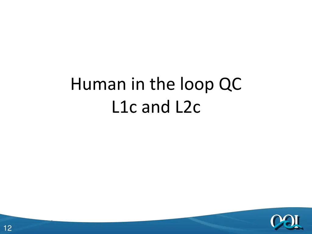 human in the loop qc l1c and l2c