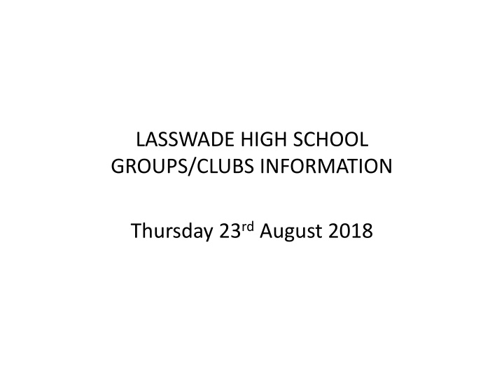 lasswade high school groups clubs information