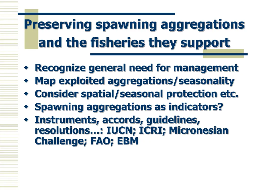 preserving spawning aggregations