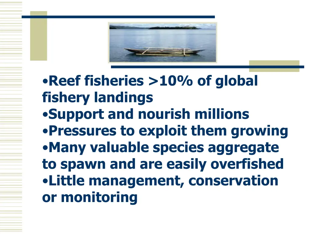 reef fisheries 10 of global fishery landings