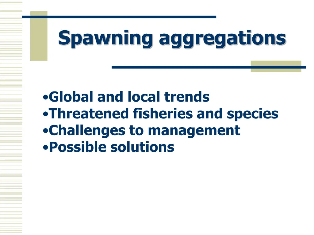 spawning aggregations 1