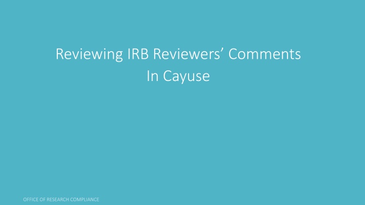 reviewing irb reviewers comments in cayuse