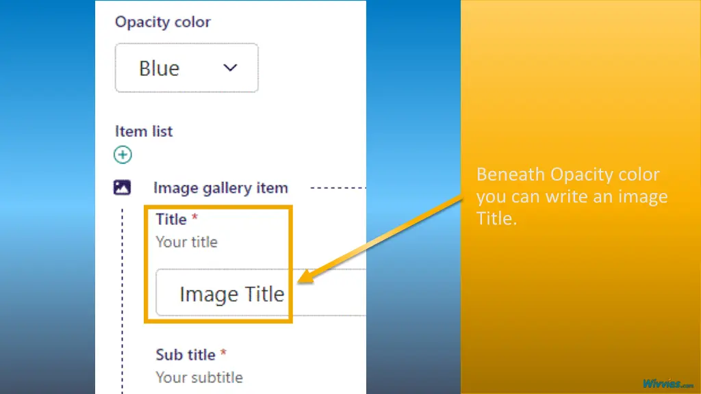 beneath opacity color you can write an image title