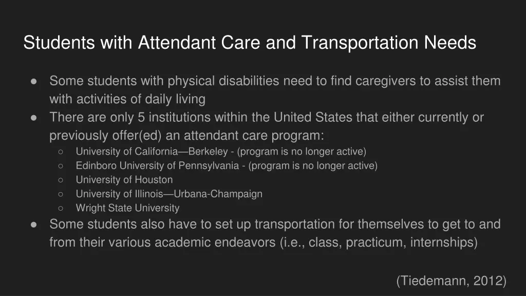 students with attendant care and transportation