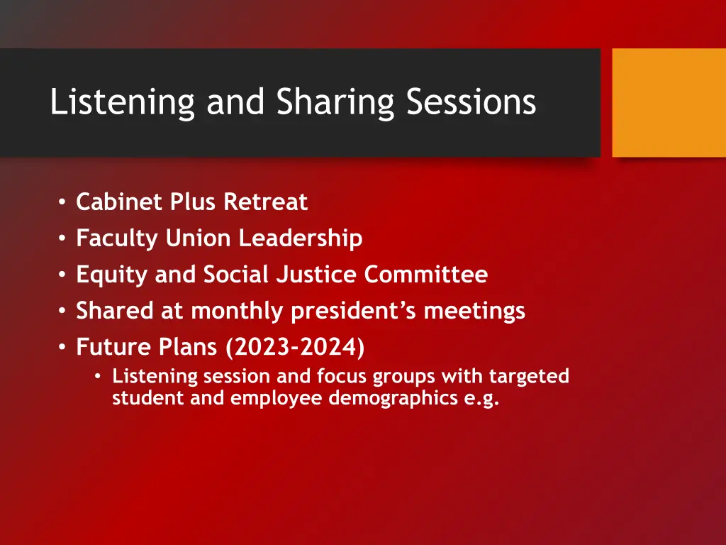 listening and sharing sessions