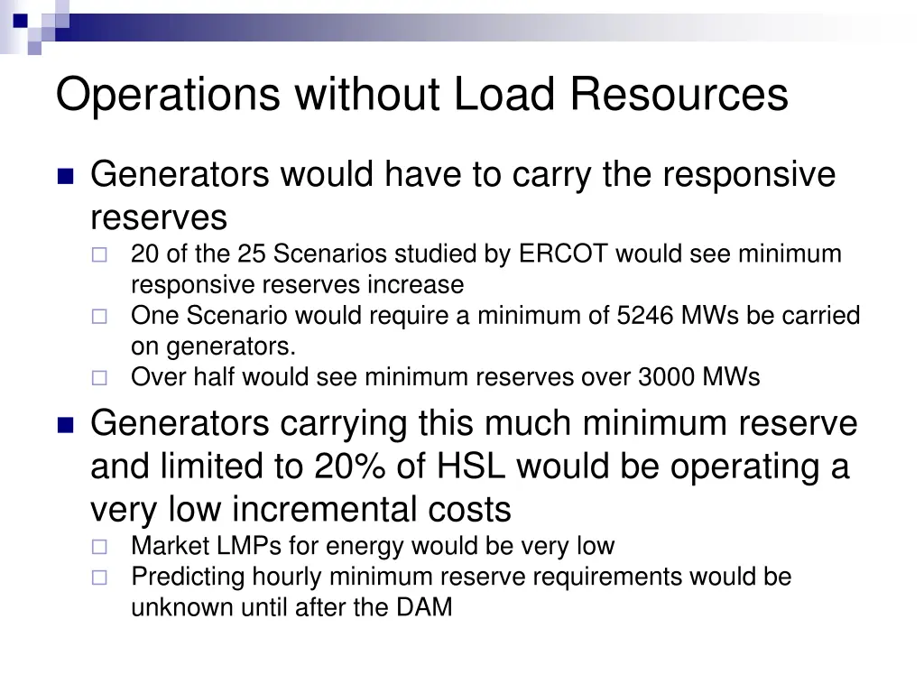 operations without load resources