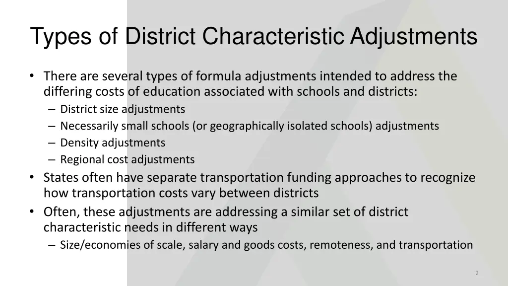 types of district characteristic adjustments