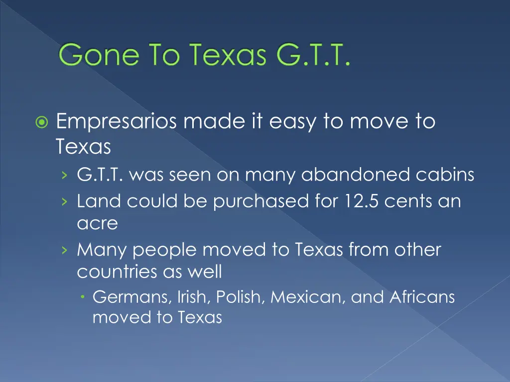 gone to texas g t t