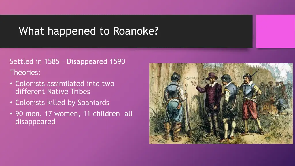 what happened to roanoke