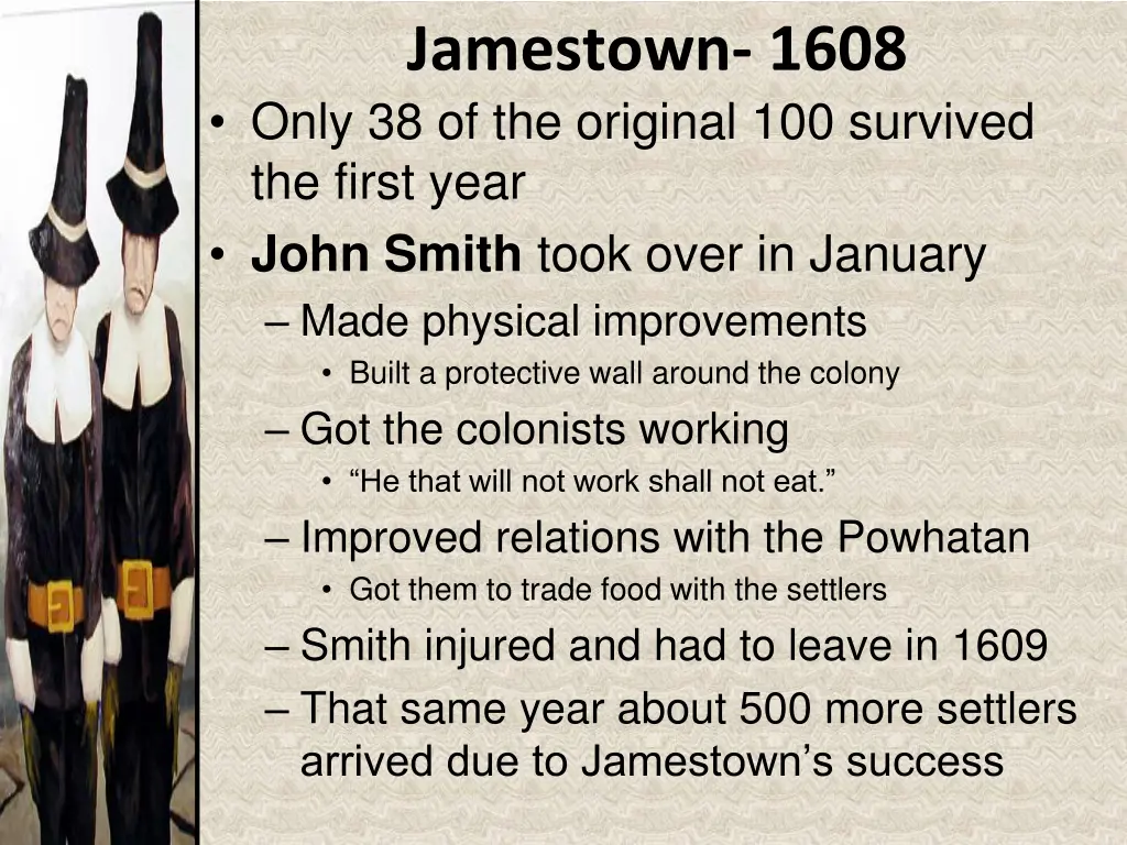 jamestown 1608 only 38 of the original