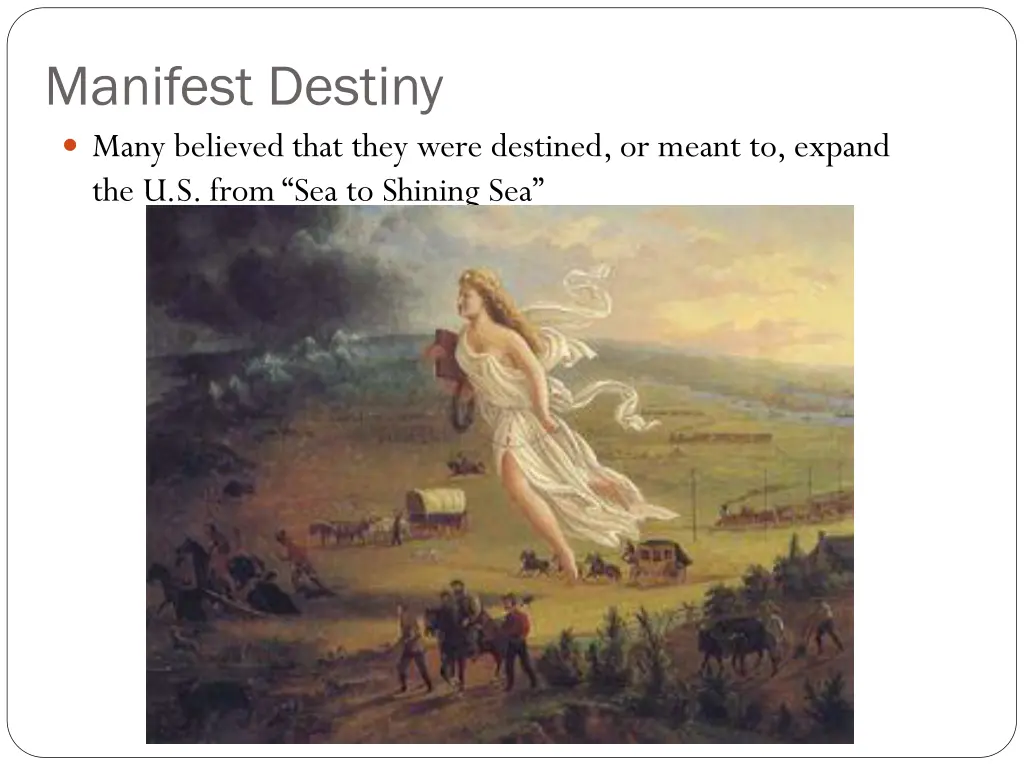 manifest destiny many believed that they were