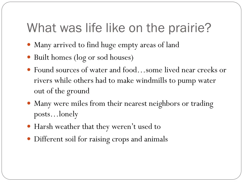 what was life like on the prairie