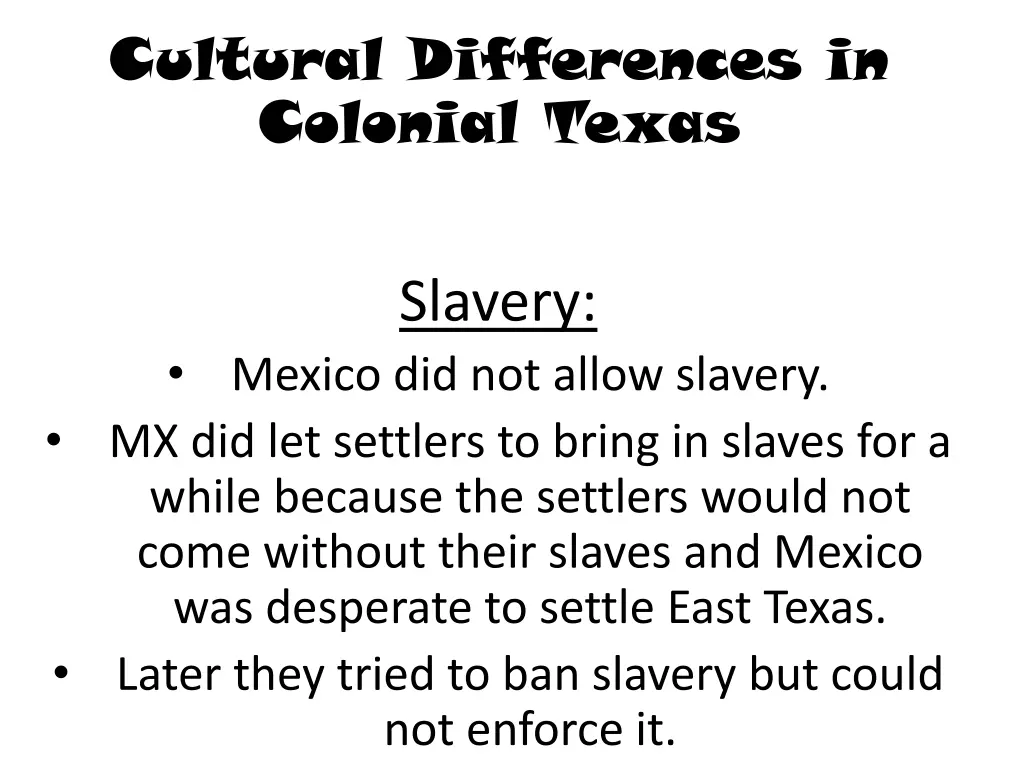 cultural differences in colonial texas 2