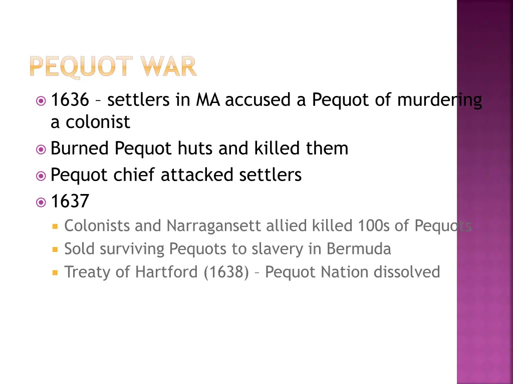 pequot war 1636 settlers in ma accused a pequot