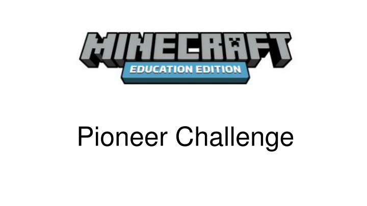 pioneer challenge