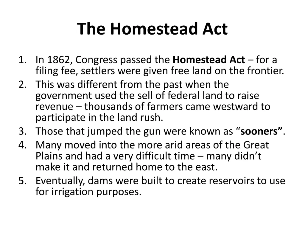 the homestead act