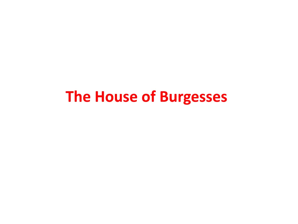 the house of burgesses