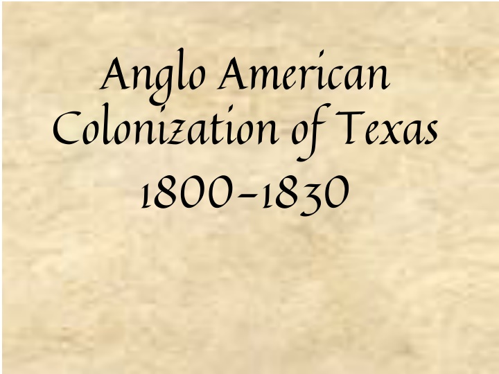 anglo american colonization of texas 1800 1830