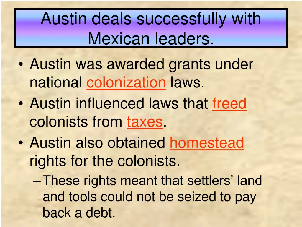 austin deals successfully with mexican leaders