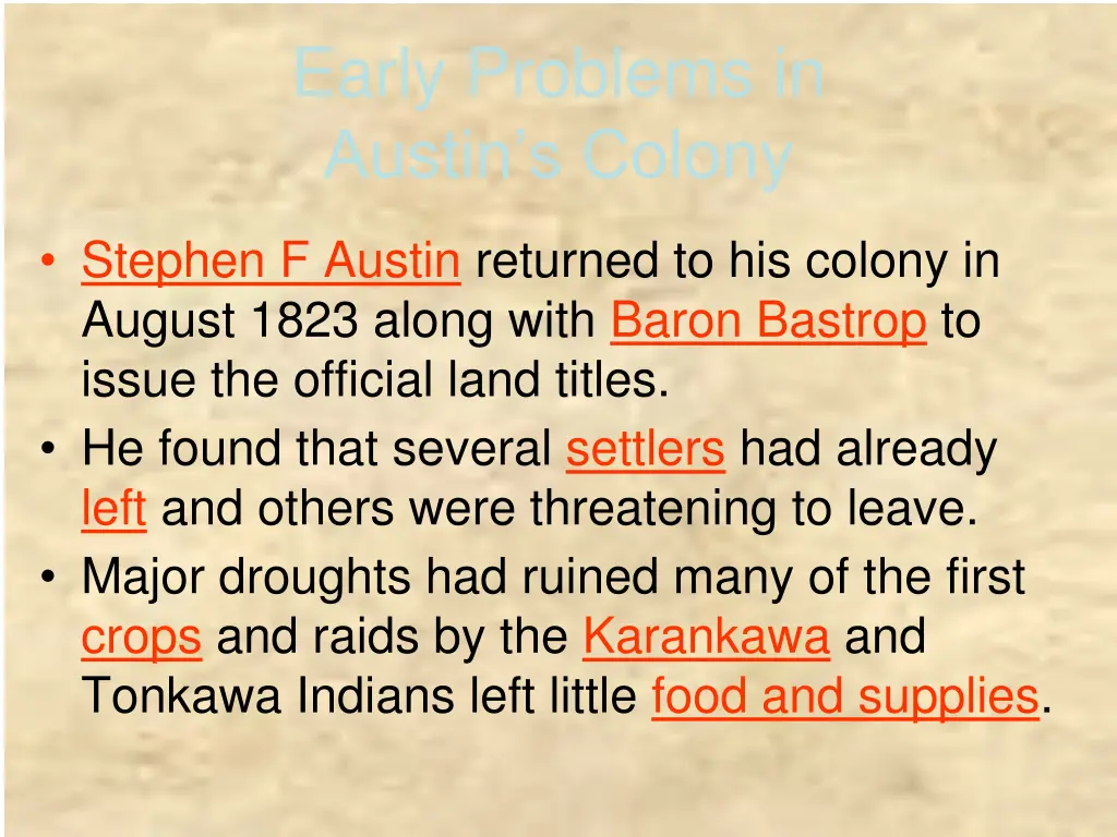 early problems in austin s colony