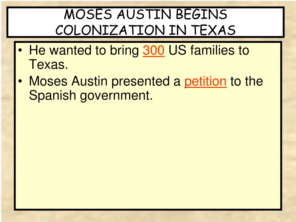 moses austin begins colonization in texas 1