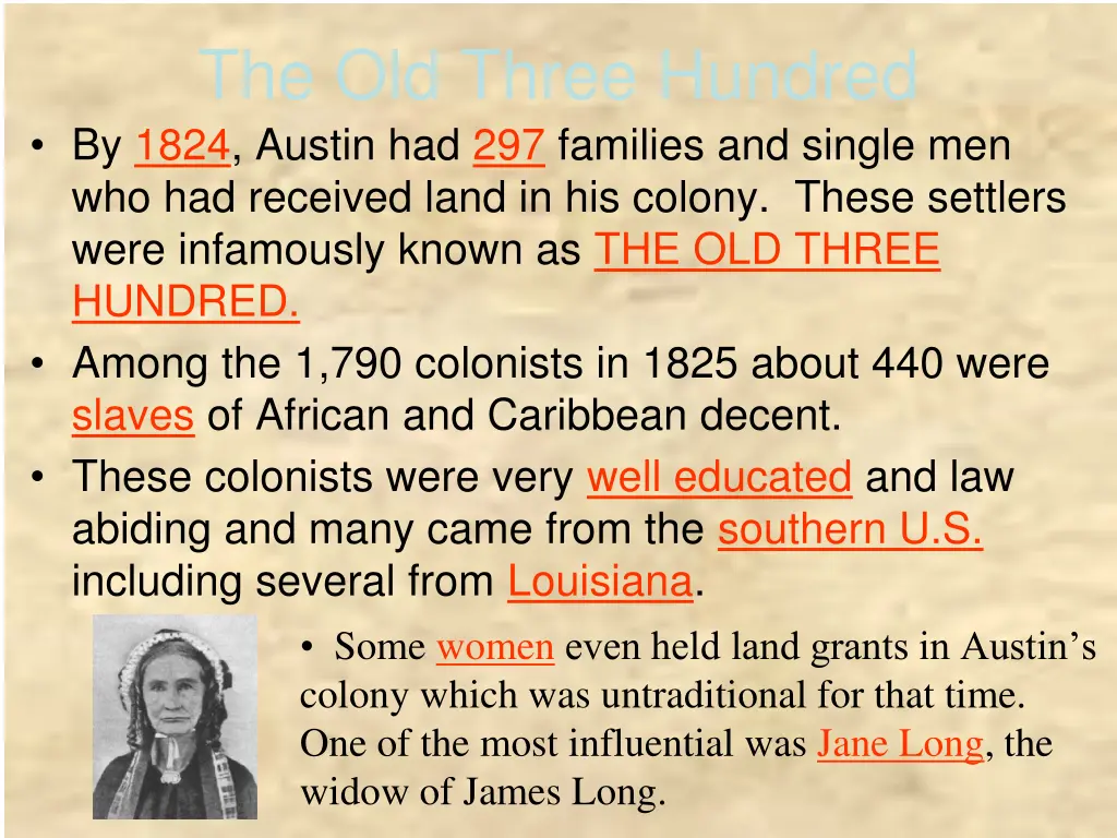 the old three hundred by 1824 austin