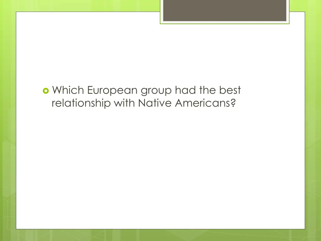 which european group had the best relationship