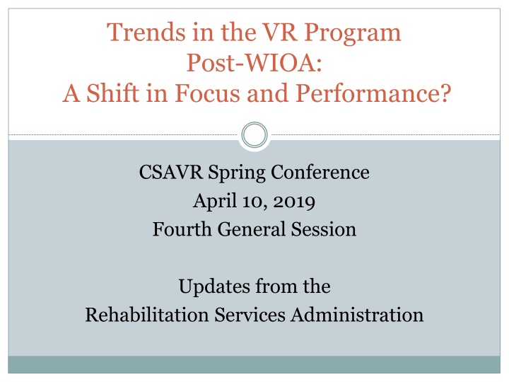 trends in the vr program post wioa a shift