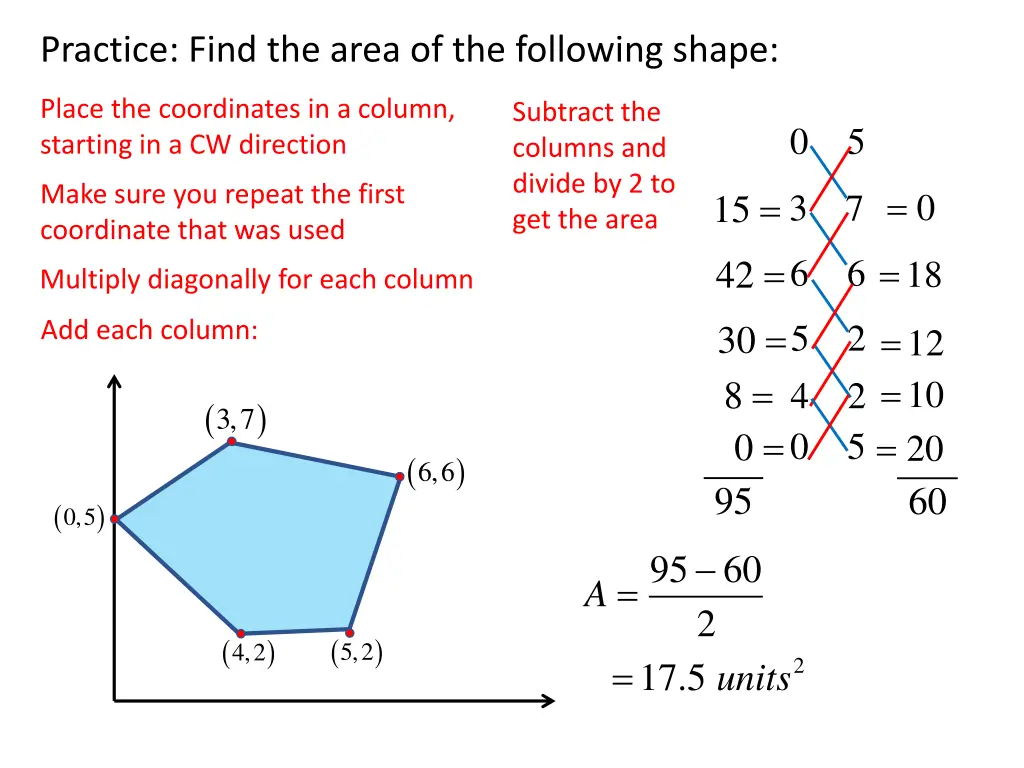 practice find the area of the following shape